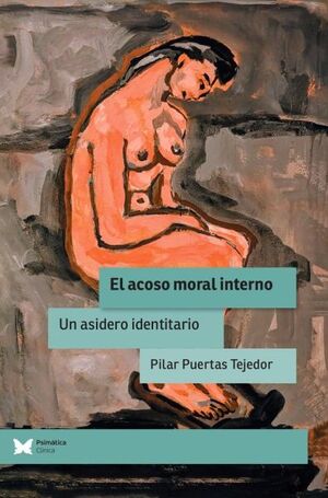 EL ACOSO MORAL INTERNO