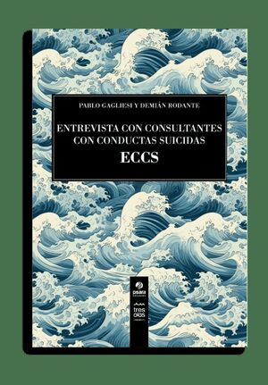 Entrevista con consultantes con conductas suicidas (ECCS)