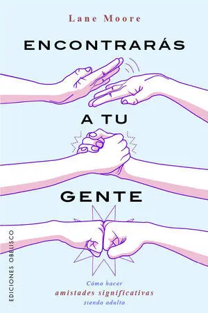 Encontrarás a tu gente