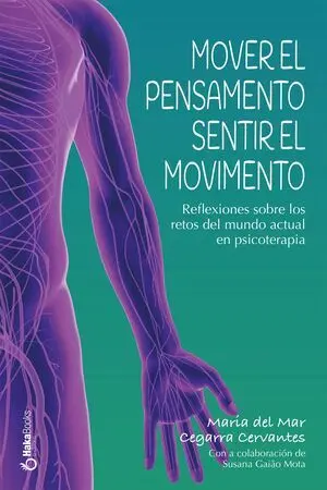 Mover el pensamiento, sentir el movimiento