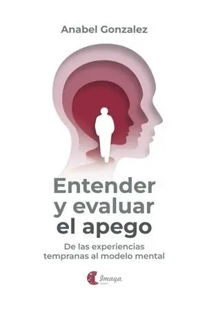Entender y evaluar el apego