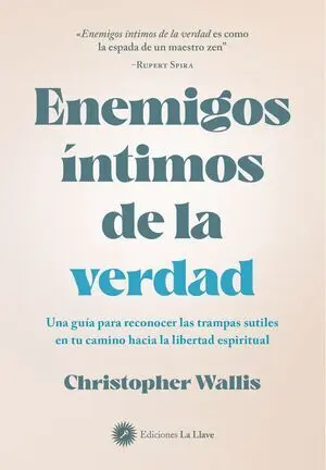 Enemigos íntimos de la verdad