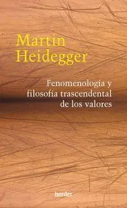 FENOMENOLOGIA Y FILOSOFIA TRASCENDENTAL DE LOS VALORES