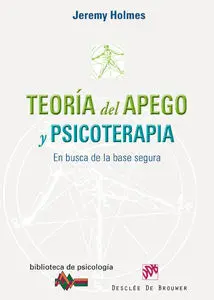 TEORIA DEL APEGO Y PSICOTERAPIA