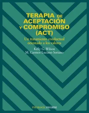 Terapia de aceptación y compromiso (ACT)