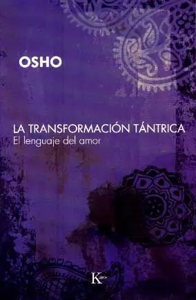 La transformación tántrica