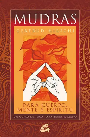 Mudras para cuerpo, mente y espíritu