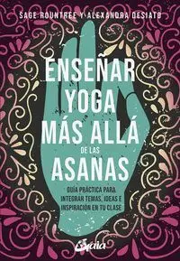 Enseñar yoga más allá de las asanas
