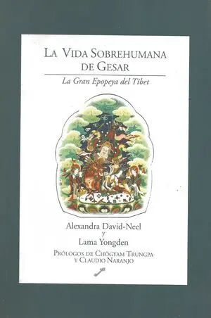 La vida sobrehumana de Gesar