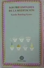 LOS PRELIMINARES DE LA MEDITACIÓN