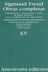 O.C FREUD 15 CONF.DE INTRODUCCION AL PSICOANALISIS I-II
