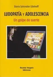 LUDOPATIA Y ADOLESCENCIA