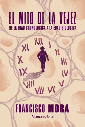 El mito de la vejez