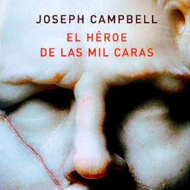 «El héroe de las mil caras» de Joseph Campbell