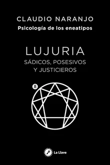 Lujuria. Libro Eneatipo 8